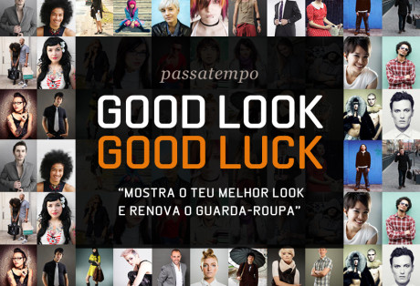 Passatempo Good Look Good Luck