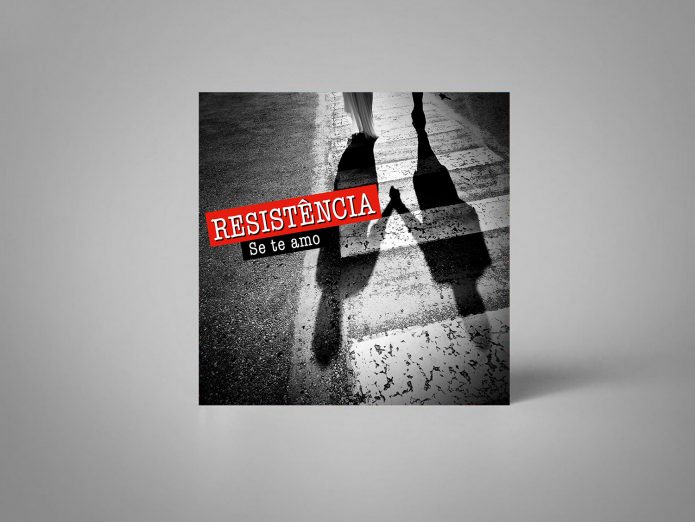 Resistência – Single “Se te Amo”